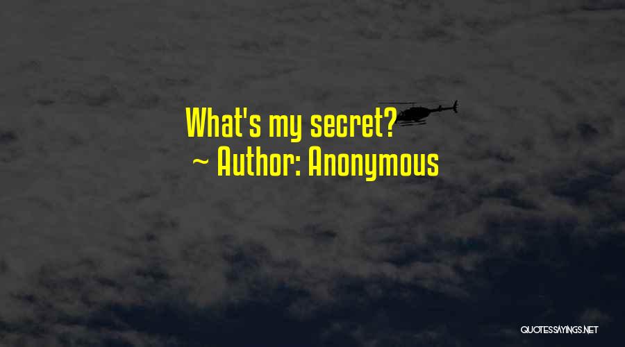 Anonymous Quotes: What's My Secret?
