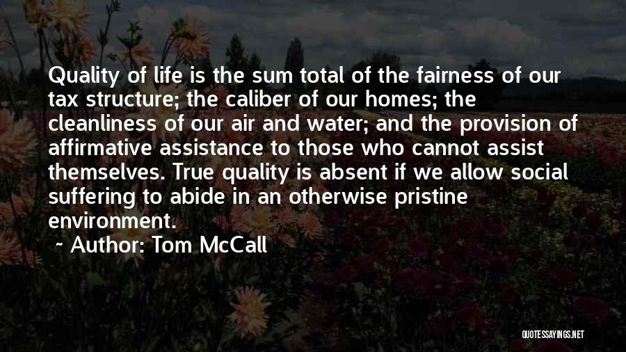 .45 Caliber Quotes By Tom McCall