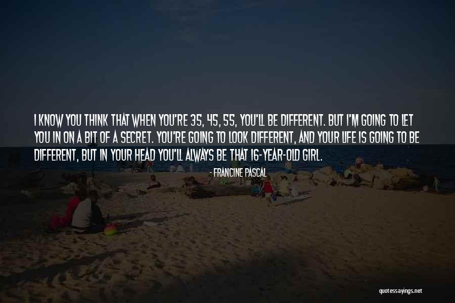 45 Year Old Quotes By Francine Pascal 45 Year Old Quotes By Francine Pascal