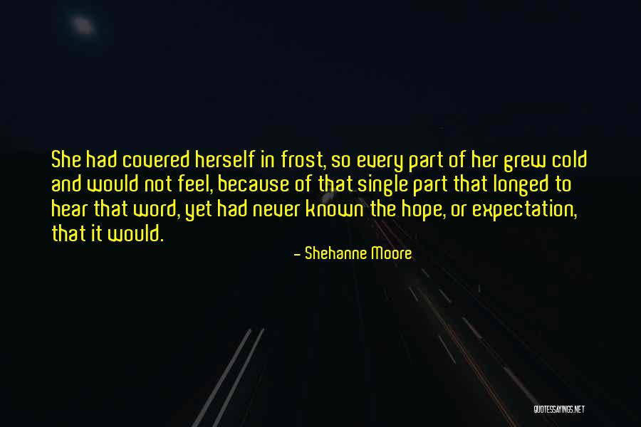 450 Million Quotes By Shehanne Moore