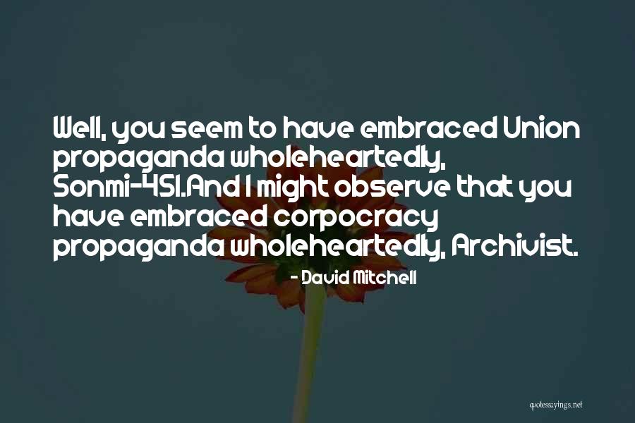 451 Quotes By David Mitchell 451 Quotes By David Mitchell