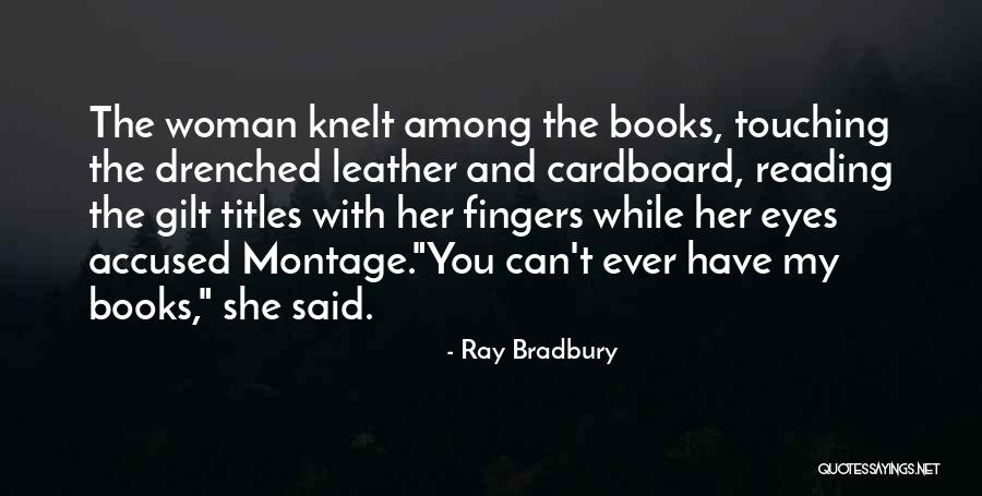 451 Quotes By Ray Bradbury 451 Quotes By Ray Bradbury