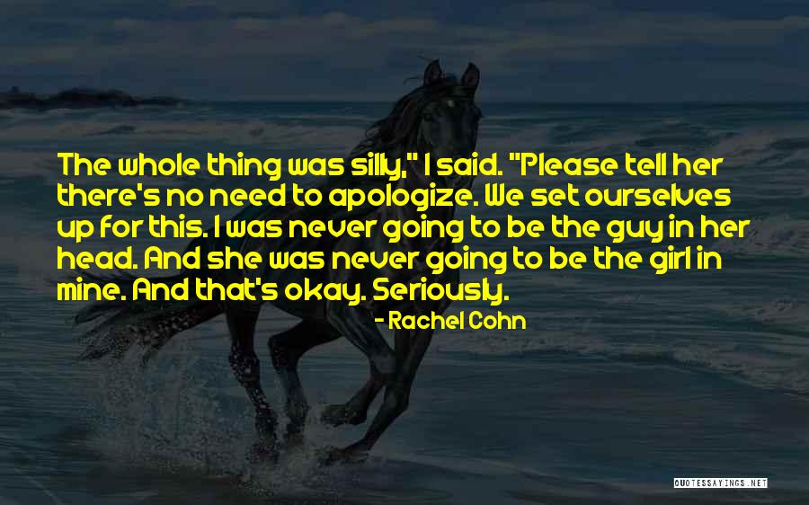 45202 Quotes By Rachel Cohn 45202 Quotes By Rachel Cohn