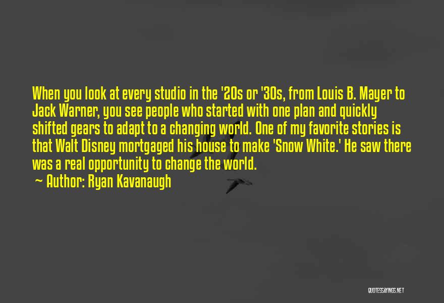 Ryan Kavanaugh Quotes: When You Look At Every Studio In The '20s Or '30s, From Louis B. Mayer To Jack Warner, You See