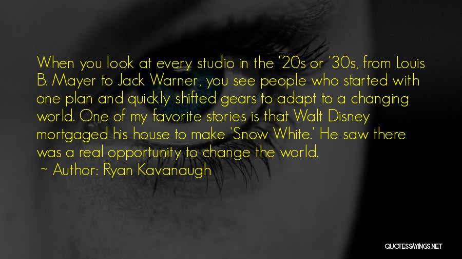 Ryan Kavanaugh Quotes: When You Look At Every Studio In The '20s Or '30s, From Louis B. Mayer To Jack Warner, You See