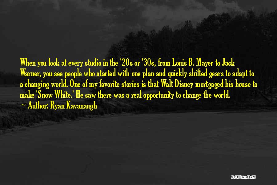 Ryan Kavanaugh Quotes: When You Look At Every Studio In The '20s Or '30s, From Louis B. Mayer To Jack Warner, You See