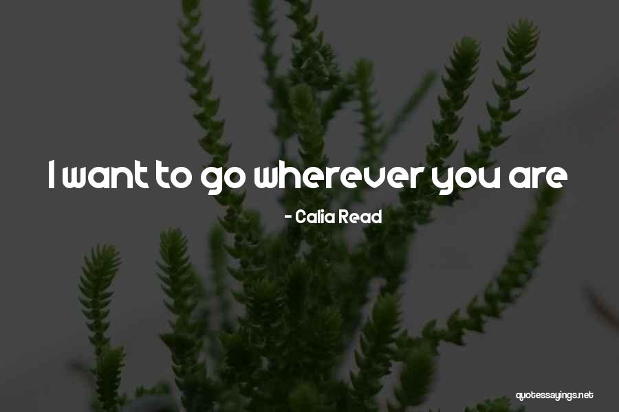 45act Quotes By Calia Read 45act Quotes By Calia Read