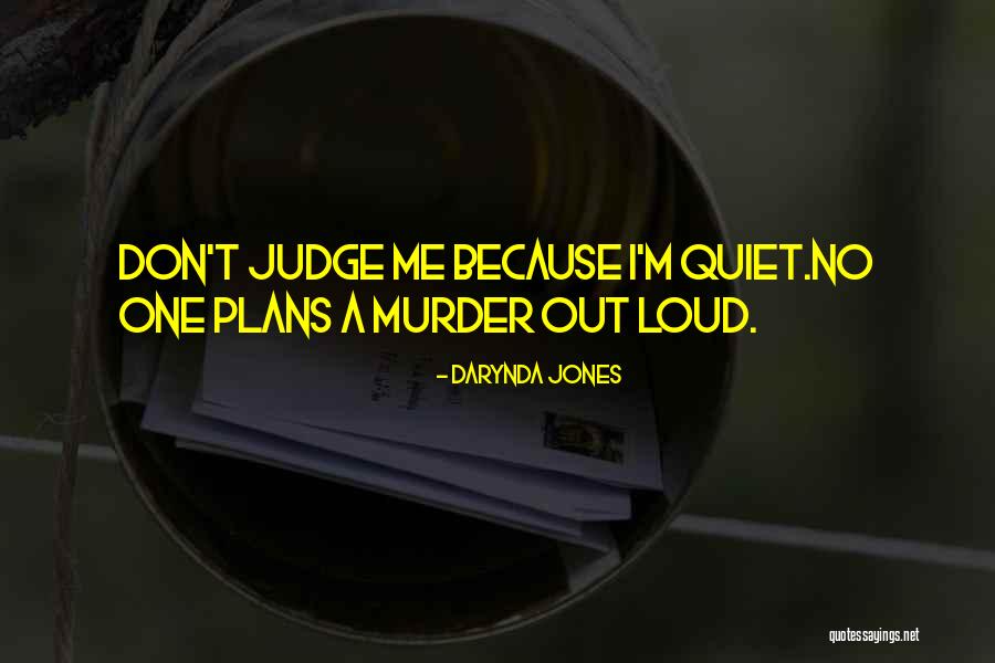 45ah Quotes By Darynda Jones 45ah Quotes By Darynda Jones