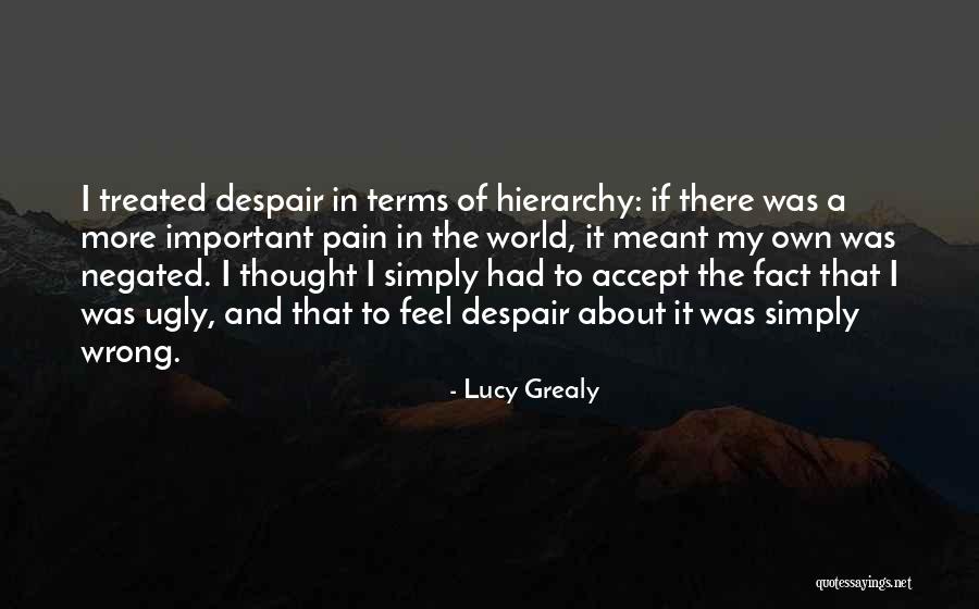 45ah Quotes By Lucy Grealy 45ah Quotes By Lucy Grealy