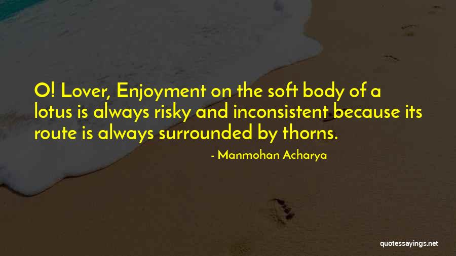 45ah Quotes By Manmohan Acharya 45ah Quotes By Manmohan Acharya
