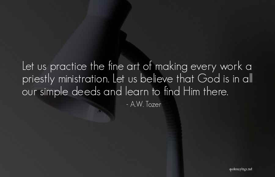 45b Halfpenny Quotes By A.W. Tozer 45b Halfpenny Quotes By A.W. Tozer