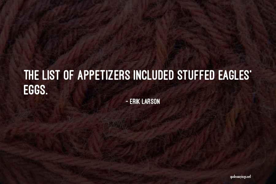 45b Halfpenny Quotes By Erik Larson 45b Halfpenny Quotes By Erik Larson