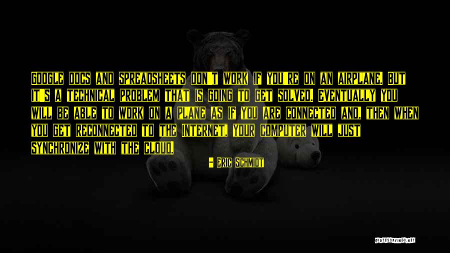 45bet Quotes By Eric Schmidt 45bet Quotes By Eric Schmidt