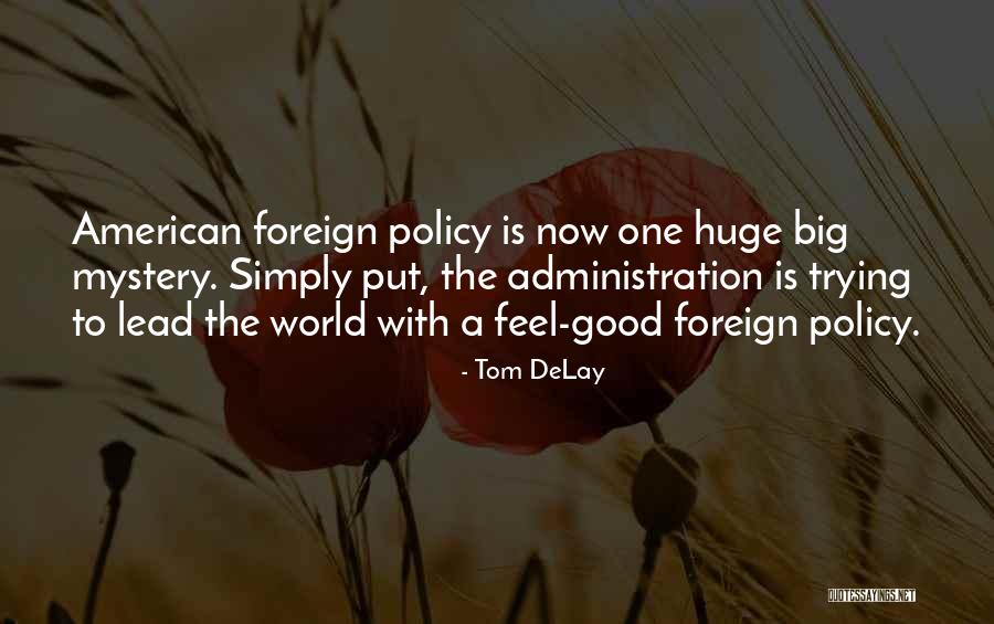45bet Quotes By Tom DeLay 45bet Quotes By Tom DeLay