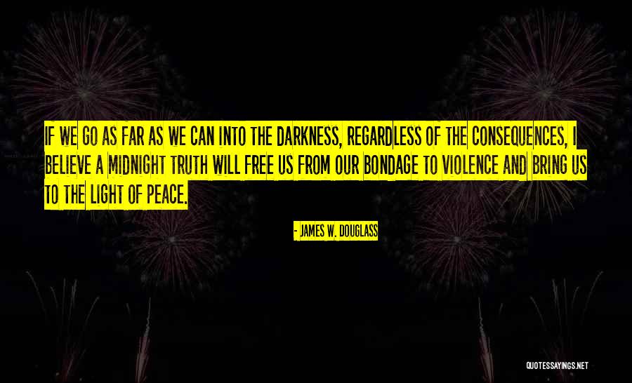 46 And Spruce Quotes By James W. Douglass 46 And Spruce Quotes By James W. Douglass