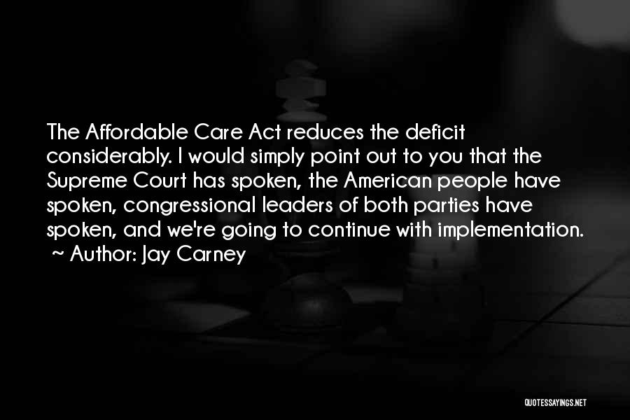 460 Hard Work Quotes By Jay Carney
