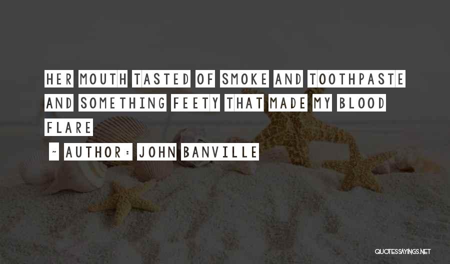 460 Hard Work Quotes By John Banville