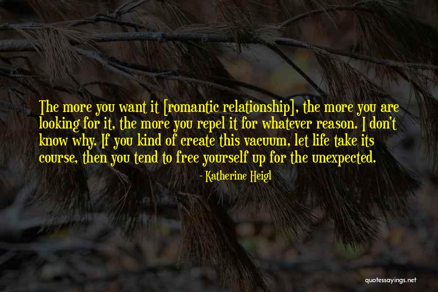 46755 Quotes By Katherine Heigl 46755 Quotes By Katherine Heigl