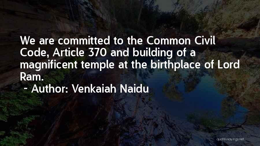 Venkaiah Naidu Quotes: We Are Committed To The Common Civil Code, Article 370 And Building Of A Magnificent Temple At The Birthplace Of