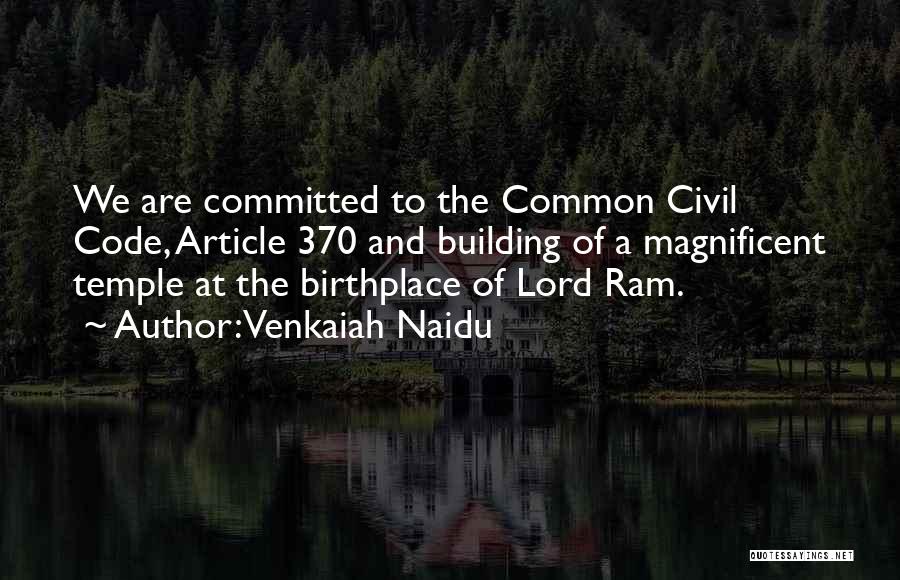 Venkaiah Naidu Quotes: We Are Committed To The Common Civil Code, Article 370 And Building Of A Magnificent Temple At The Birthplace Of