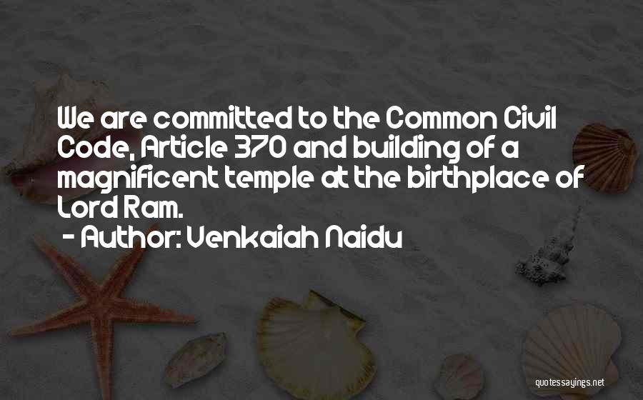 Venkaiah Naidu Quotes: We Are Committed To The Common Civil Code, Article 370 And Building Of A Magnificent Temple At The Birthplace Of