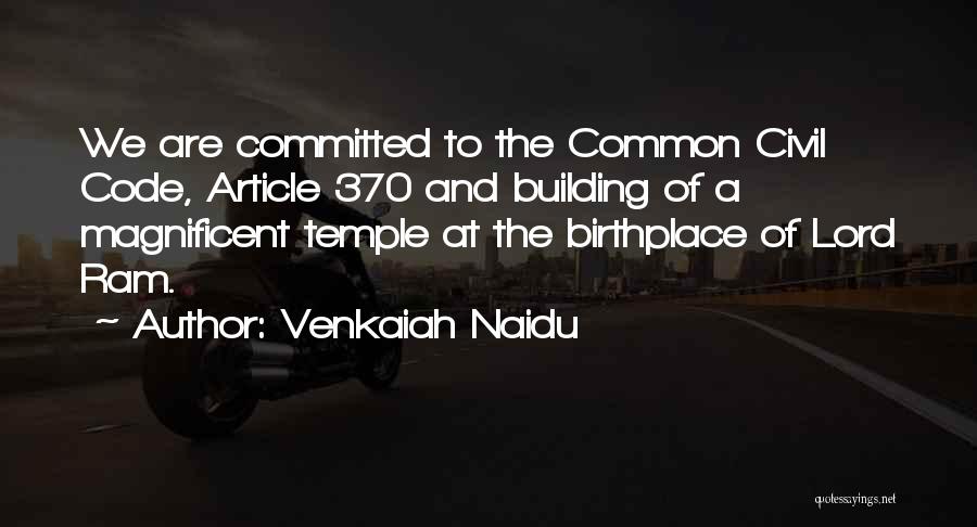 Venkaiah Naidu Quotes: We Are Committed To The Common Civil Code, Article 370 And Building Of A Magnificent Temple At The Birthplace Of