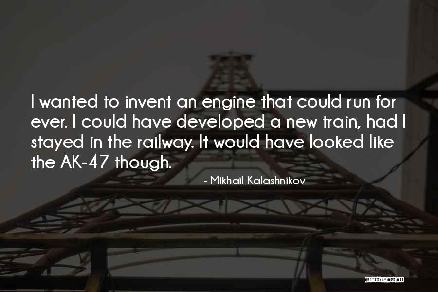 47 Quotes By Mikhail Kalashnikov 47 Quotes By Mikhail Kalashnikov