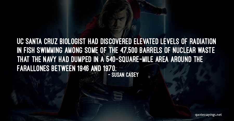 47 Quotes By Susan Casey 47 Quotes By Susan Casey