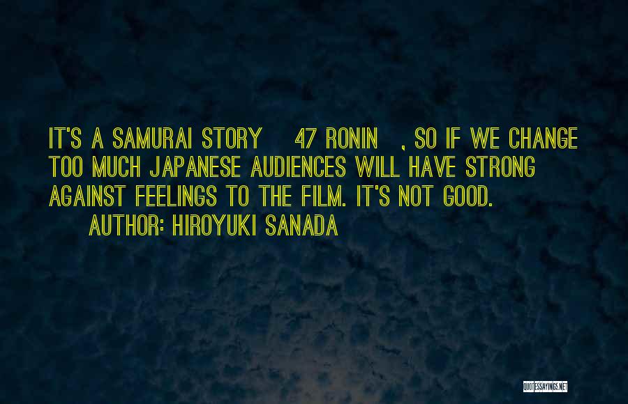 47 Ronin Quotes By Hiroyuki Sanada