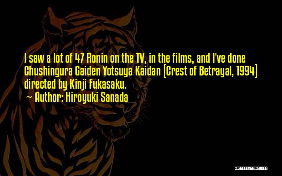 47 Ronin Quotes By Hiroyuki Sanada