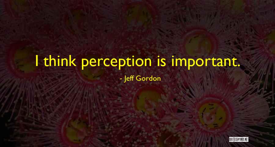 47 Street Quotes By Jeff Gordon 47 Street Quotes By Jeff Gordon