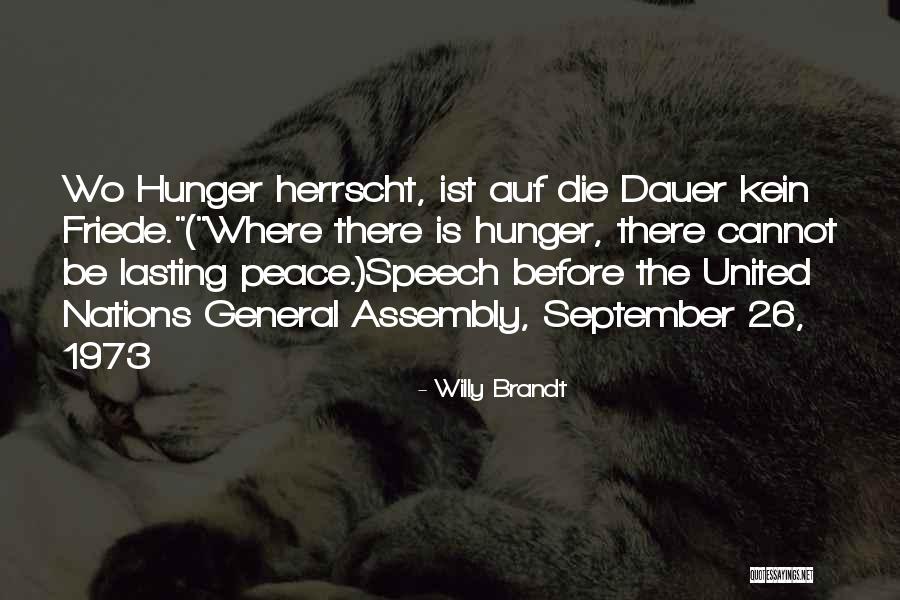 47 Street Quotes By Willy Brandt 47 Street Quotes By Willy Brandt