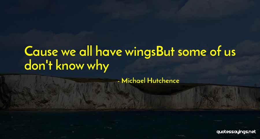 470 Mercruiser Quotes By Michael Hutchence 470 Mercruiser Quotes By Michael Hutchence