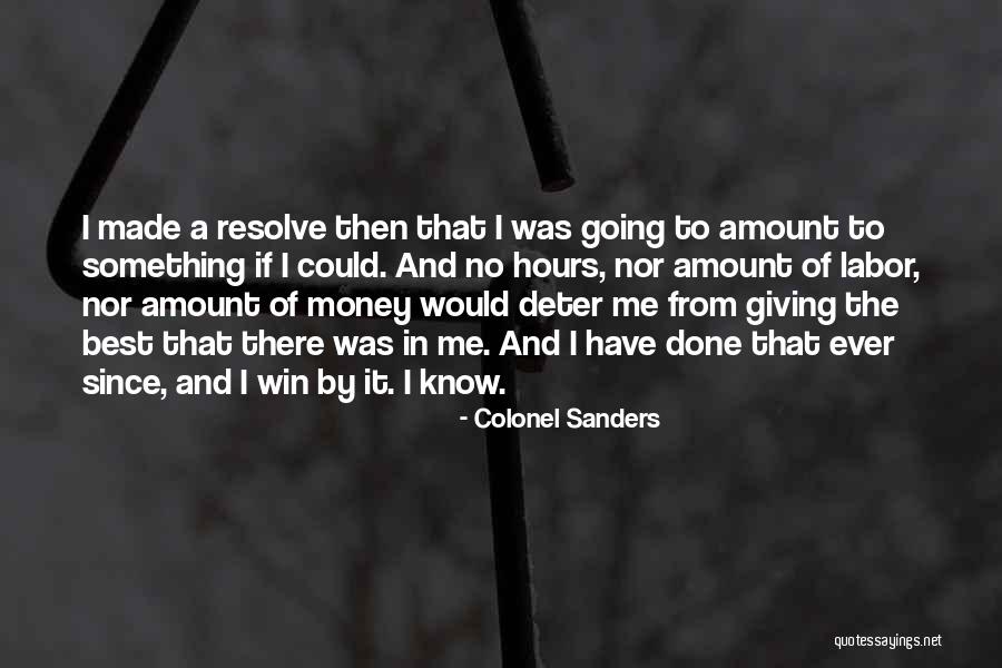 4700 Quotes By Colonel Sanders 4700 Quotes By Colonel Sanders
