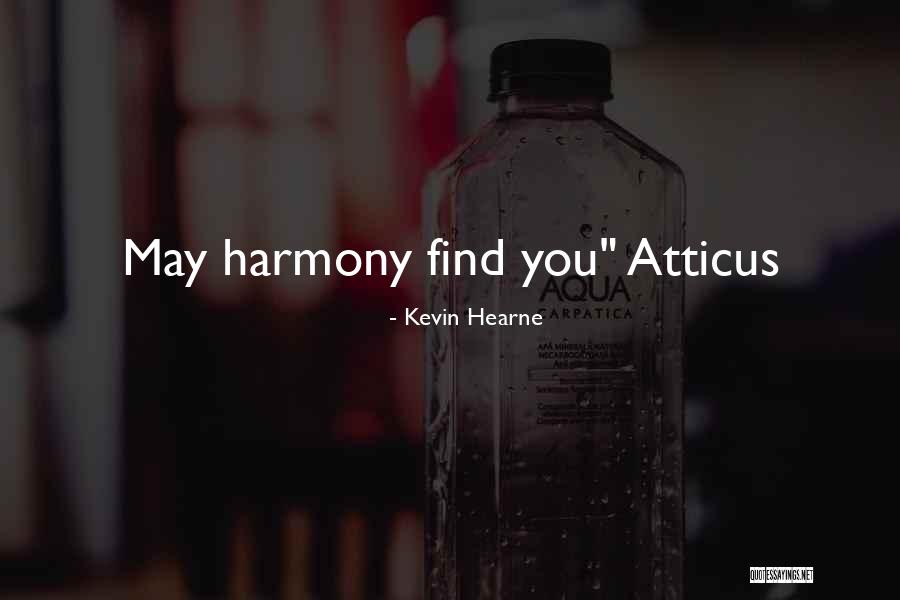 4797 Quotes By Kevin Hearne 4797 Quotes By Kevin Hearne