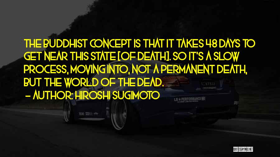 48 Days Quotes By Hiroshi Sugimoto