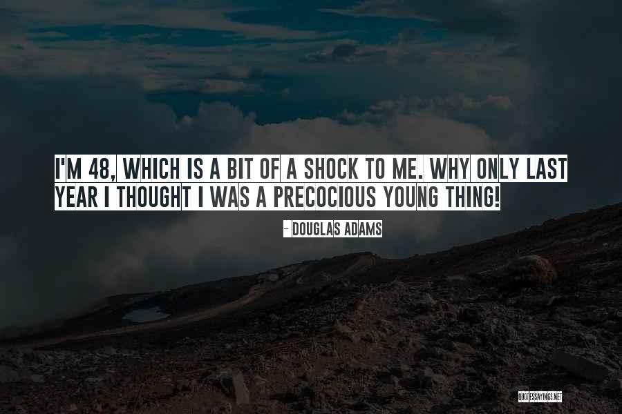 48 Quotes By Douglas Adams 48 Quotes By Douglas Adams