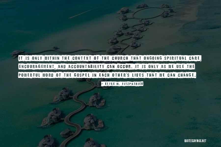 48066 Quotes By Elyse M. Fitzpatrick 48066 Quotes By Elyse M. Fitzpatrick