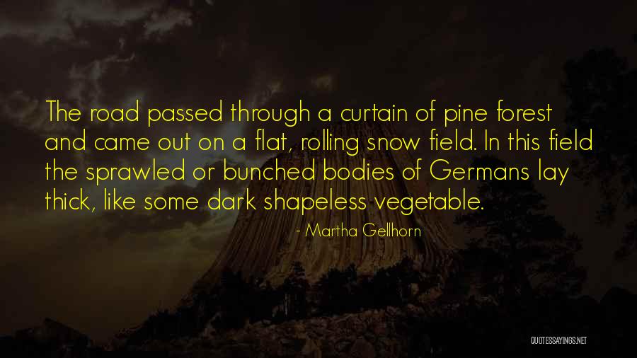 484 Pc Quotes By Martha Gellhorn 484 Pc Quotes By Martha Gellhorn