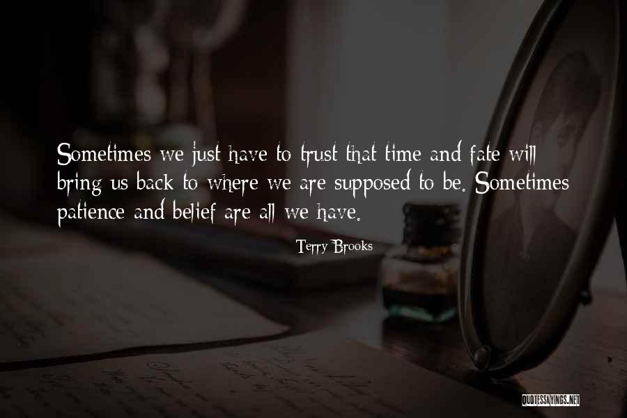 48442 Quotes By Terry Brooks 48442 Quotes By Terry Brooks
