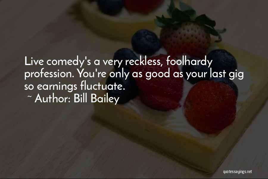 48th Birthday Quotes By Bill Bailey