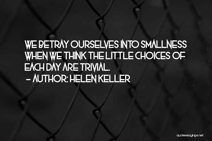 48th Birthday Quotes By Helen Keller