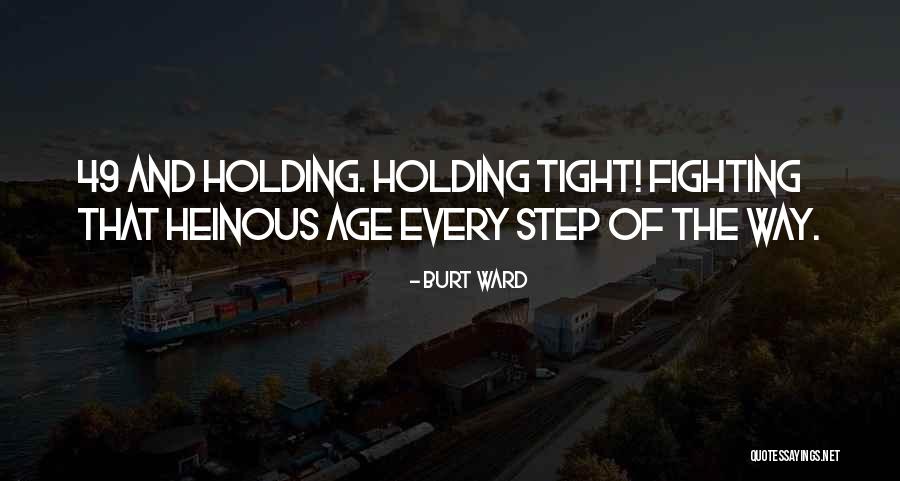 49 Quotes By Burt Ward
