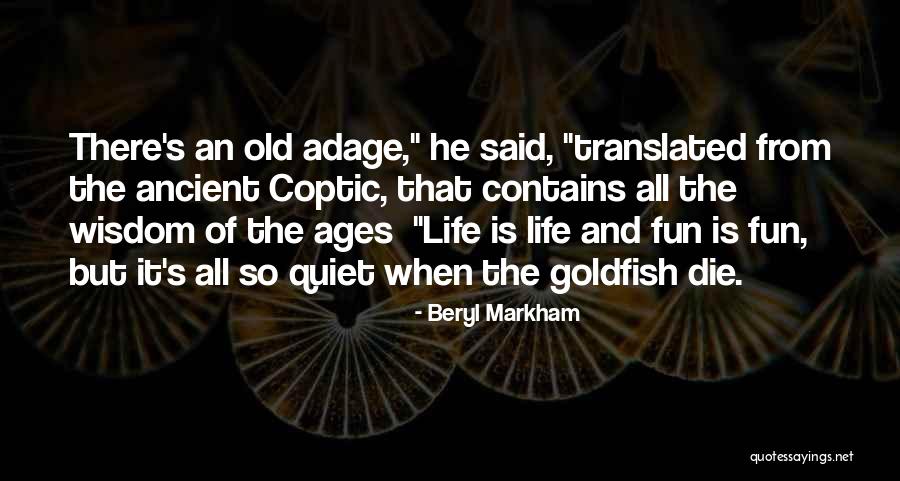 491 Country Quotes By Beryl Markham 491 Country Quotes By Beryl Markham