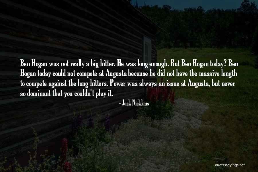 491 Country Quotes By Jack Nicklaus 491 Country Quotes By Jack Nicklaus