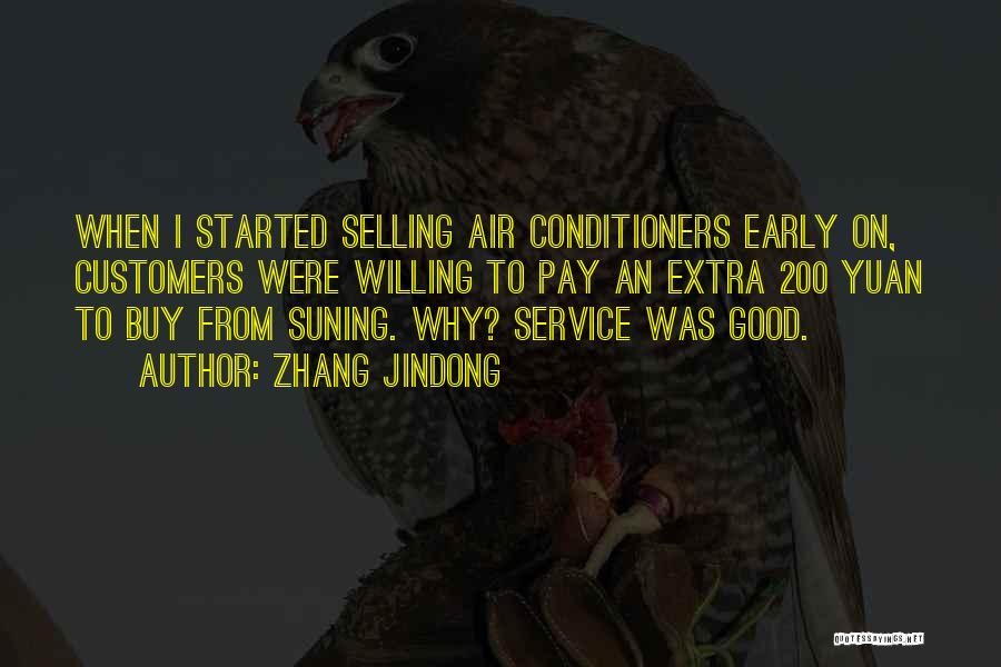 Zhang Jindong Quotes: When I Started Selling Air Conditioners Early On, Customers Were Willing To Pay An Extra 200 Yuan To Buy From