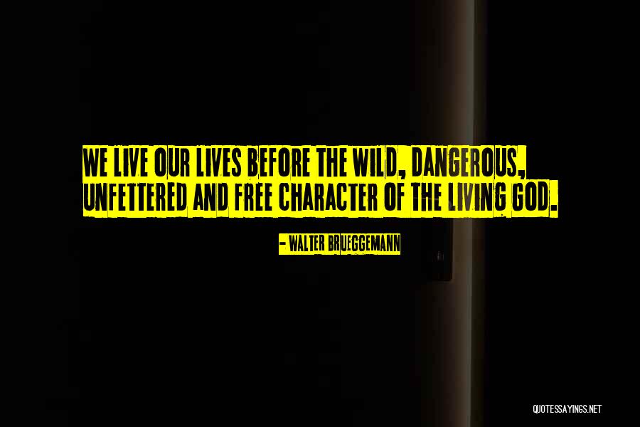 496 Quotes By Walter Brueggemann 496 Quotes By Walter Brueggemann