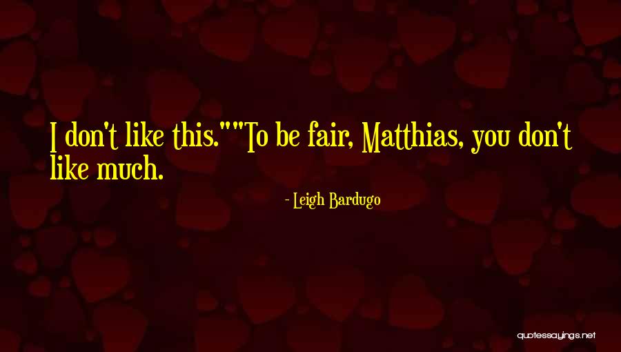 498298 Quotes By Leigh Bardugo 498298 Quotes By Leigh Bardugo
