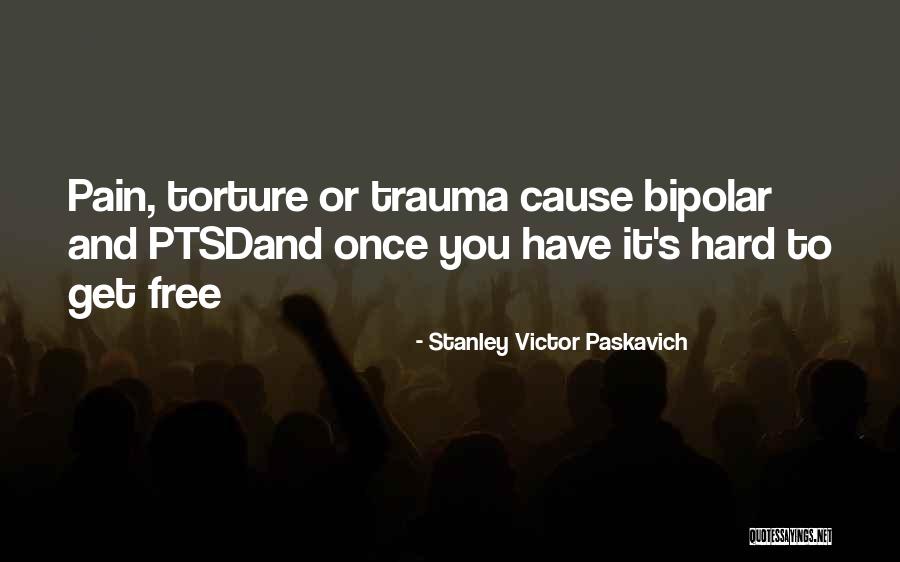 498298 Quotes By Stanley Victor Paskavich 498298 Quotes By Stanley Victor Paskavich