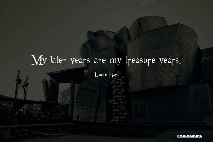 49th Year Birthday Quotes By Louise Hay 49th Year Birthday Quotes By Louise Hay